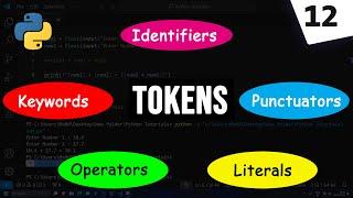 Tokens in Python Programming Language | Identifiers And Keywords