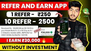 1 Refer- ₹250 | Refer And Earn App | Best Refer And Earn Apps | Refer And Earn App Without Kyc