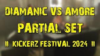 Diamanic vs A-More (partial set) @ Kickerz Festival 2024 (READ DESCRIPTION)