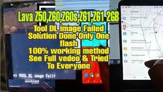 Lava Z61 Tool DL Image Error Solution Done || Only One Flashing 100% Working Method