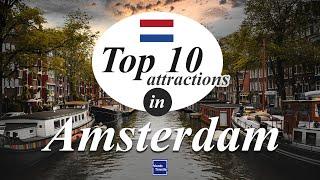 Top 10 attractions in Amsterdam