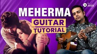 Mehrama - Love Aaj Kal | Guitar Tutorial | Easy Guitar Lesson Pritam #siffguitar #guitar