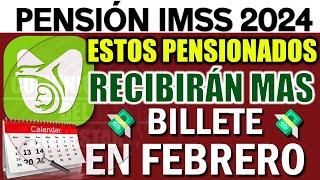 Urgente ESCUCHALO!! Pensión IMSS 2024 PENSIONADOS recibirán MÁS dinero a PARTIR DE FEBRERO 2024