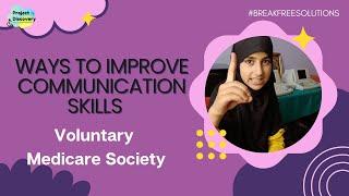 Ways to Improve Communication Skills | Breakfreesolutions