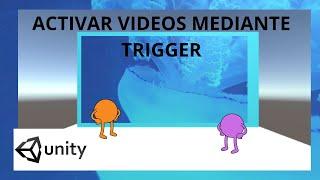 Activar Videos Mediante Triggers - Videojuego En Unity 3D