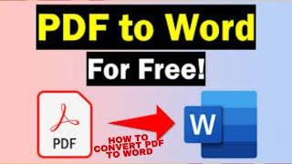 How to Convert PDF to Word | Change PDF File to Word Document