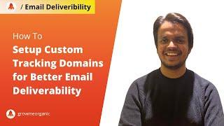  Cold Email Deliverability: What is Custom Tracking Domain & How to set up Email Tracking Domains