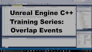 Unreal Engine C++ Training Series - Overlap Events