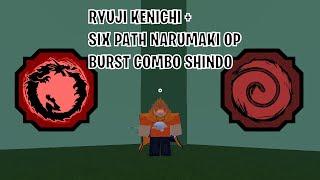 Ryuji Kenichi and Six Paths Narumaki Burst Combo | Shindo Life