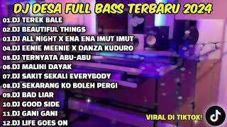 LAGU REMIX TERBARU FULL ALBUM 2024 DJ DESA || DJ REMIX VIRAL DI TIKTOK || FULL BASS 2024