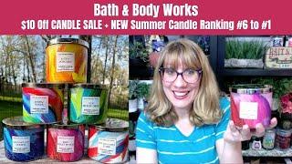 Bath & Body Works $10 OFF CANDLE SALE + NEW Summer Candle Ranking #6 to #1