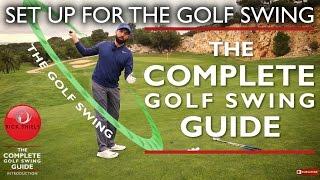 SET UP FOR THE GOLF SWING - THE COMPLETE GOLF SWING GUIDE