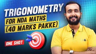 One Shot Trigonometry - Arpit Sir | Yodha Batch | NDA 1 2025 (40 Marks Confirmed)