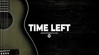 [FREE] Acoustic Guitar Type Beat 2022 "Time Left" (Sad Trap Rock Country Instrumental)