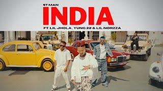 ST MAN FT. LIL JHOLA, YUNG 22 & LIL NORZZA - INDIA  | OFFICIAL MUSIC VIDEO | 2024