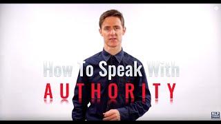 NLP Technique: How To Speak With Authority