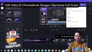 Aplikasi Edit Video Yang Sering Saya Gunakan Di Chromebook (Full Gratis Tanpa Watermark)