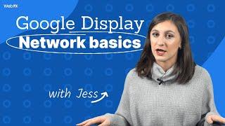 Google Display Network basics EXPLAINED in under 5 minutes