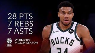 Giannis Antetokounmpo 28 pts 7 rebs 7 asts vs Knicks 23/24 season