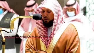 Quran Playlist | Heart Soothing collection of recitation by Sheikh Maher Al Muaiqly | Makkah Oct 21