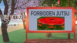 THE YAKUZA STUDENT SEASON 2 (7/10) Forbidden Jutsu || SAKURA SCHOOL SIMULATOR (ACTION STORY)