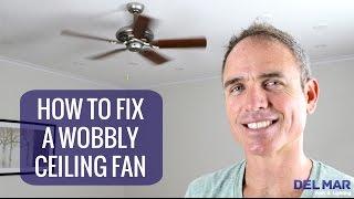 How To Fix A Wobbly Ceiling Fan