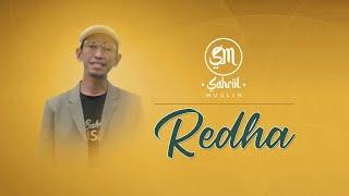 Redha | Music Video Official | Sahrol Muslih