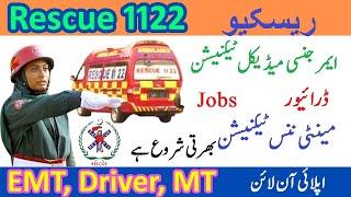 Rescue 1122 Jobs 2024 I EMT Jobs in Rescue 1122 I Driver Jobs in Rescue 1122