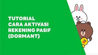 Ngebank #CaraLain LINE Bank - Tutorial Aktivasi Rekening Pasif (Dormant)