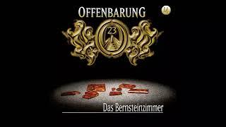 Offenbarung 23 - Folge 14: Das Bernsteinzimmer (Komplettes Hörspiel)