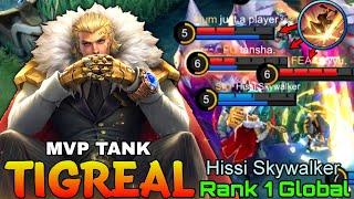 Unstoppable Tigreal Perfect Gameplay - Top 1 Global Tigreal by Hissi Skywalker - Mobile Legends