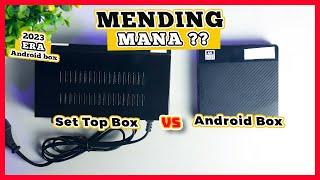 Buat Kaum Mendang MENDING, Tonton Sampai Habis! Set Top Box TV Digital DVBT2 vs Smart Android Tv Box