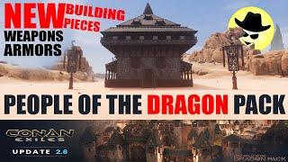 CONAN EXILES UPDATE 2.6 - PEOPLE OF THE DRAGON PACK