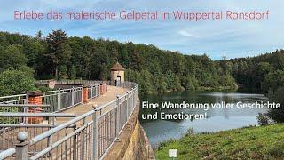 WANDERTAG - Erlebe das malerische Gelpetal in Wuppertal Ronsdorf bei Sonne und UNWETTER