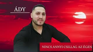 Ady - Nincs annyi csillag az égen | Official Audio