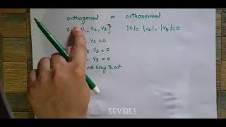 What are the Orthogonal and Orthonormal Vectors ?