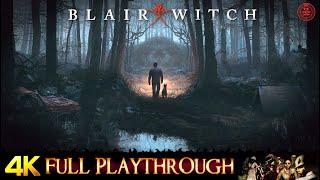 BLAIR WITCH | FULL GAME | Gameplay Walkthrough No Commentary 4K 60FPS