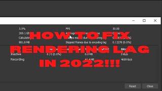 HOW TO FIX RENDERING LAG ON OBS STUDIO [2022 FIX]