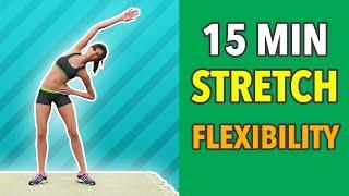 15 Min Stretching: Total Body Flexibility and Warm Up