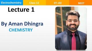 electrochemistry by Aman Dhingra sir