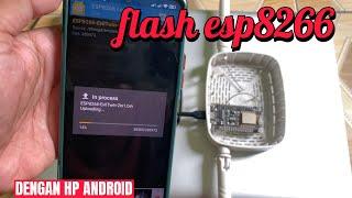 FLASH NODEMCU ESP8266 WITH HP ANDROID | HOW TO