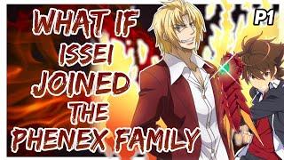 What if Issei joined the Phenex family? ||Part 1||