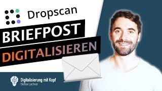 Briefpost digitalisieren (lassen) mit Dropscan und paperless-ngx: Papierloses Büro