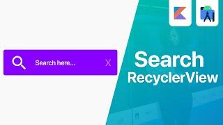 Search a RecyclerView using SearchView Widget - ROOM Database | Android Studio Tutorial
