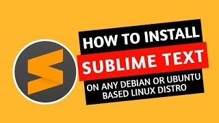 How to install Sublime Text editor in Linux 2023 | Sublime Text 4 | JayTuts