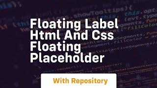 Floating label html and css floating placeholder