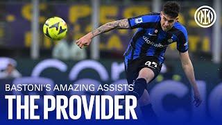 BASTONI'S AMAZING ASSISTS | THE PROVIDER 