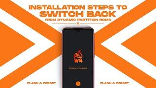 Flashing Steps to Switch Back From 4.19 Dynamic ROMs to 4.4 Normal ROMs