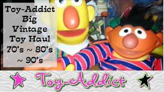 Toy-Addict Vintage Toy Haul 70's ~ 80's ~ 90's