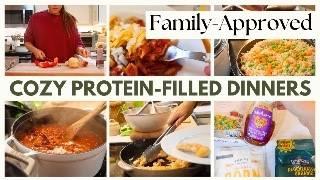 Fast Cozy High-Protein Dinners The Whole Family Will Eat | Cook With Me